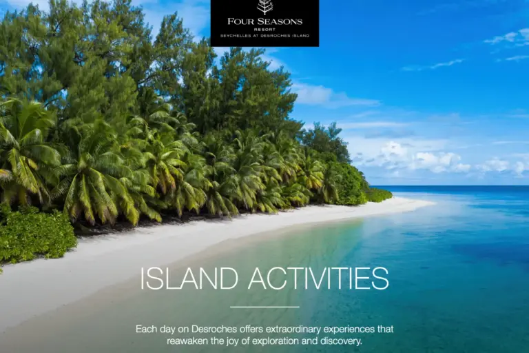 Diese Broschüre gibt einen Überblick über die abwechslungsreichen Aktivitäten, die Sie im Rahmen eines Aufenthalts im Four Seasons Resort Seychelles at Desroches Island erwarten! Ein exklusiver Tipp für Ihren Seychellen Luxusurlaub, buchbar bei Fenners Reisen.